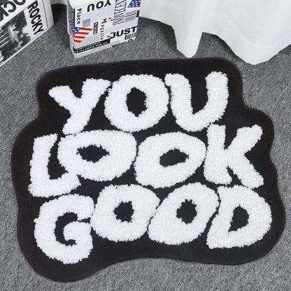 You Look Good Bathroom Rug 